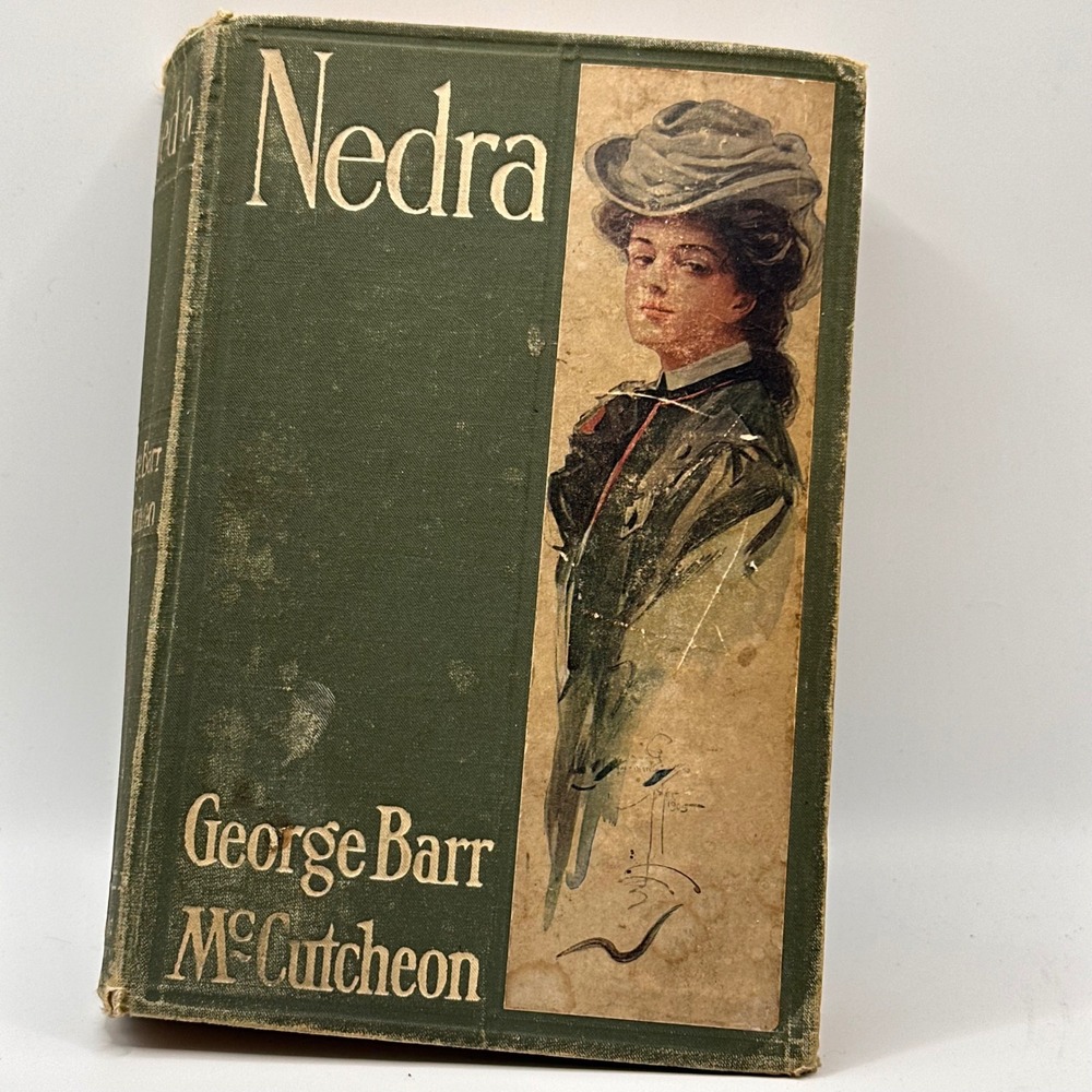Nedra George Barr McCutcheon Harrison Fisher Illustrations 1905 First Edition